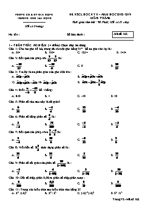 Đề khảo sát chất lượng học kỳ II môn Toán Lớp 6 - Mã đề 162 - Năm học 2018-2019 - Trường THCS Mai Động